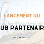 Lire la suite à propos de l’article Lancement du Club Partenaires de la Ligue de Voile Occitanie