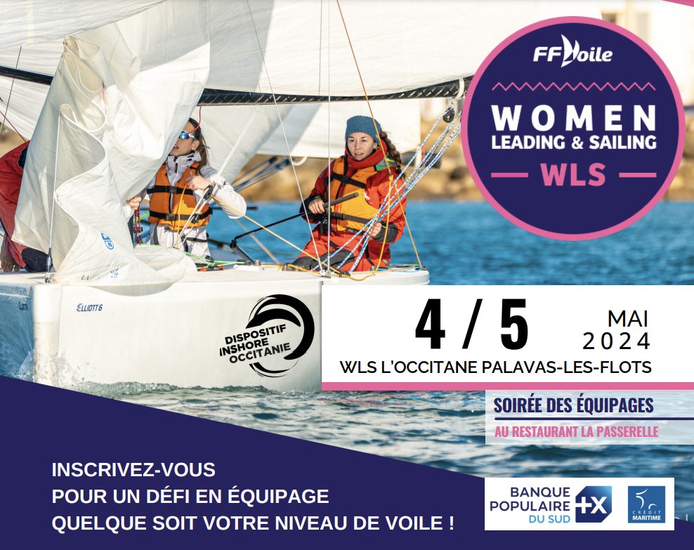 Le Cercle Nautique de Palavas accueille pour la 1ère année, une régate 100% féminine du circuit national WLS – 4 et 5 mai 2024