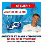 Lire la suite à propos de l’article Atelier 1 : Améliorer et savoir communiquer au sein de sa structure pour toutes les fonctions de l’entreprise