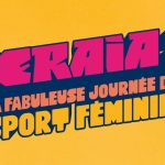 Lire la suite à propos de l’article Héraia 2 – La fabuleuse journée du sport féminin